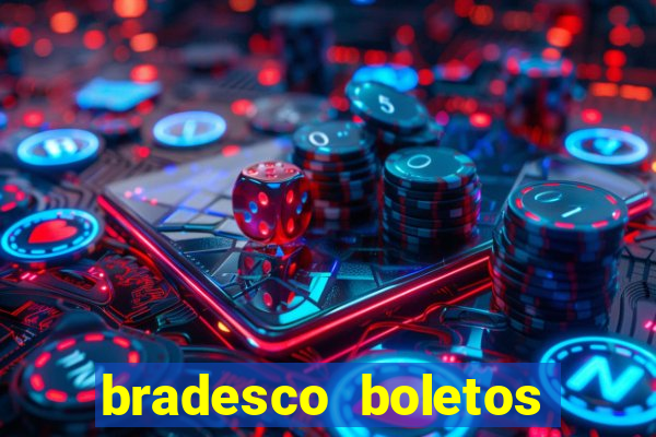 bradesco boletos segunda via